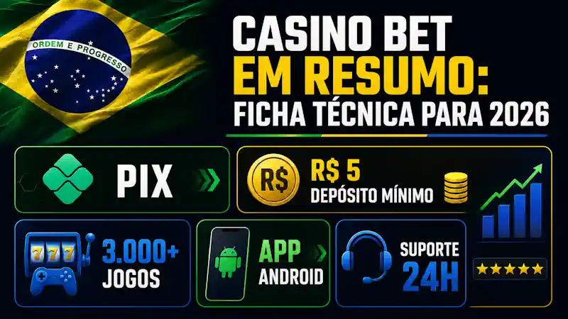 Casino bet em resumo: ficha técnica para 2026